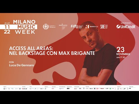 Access All Areas: nel backstage con Max Brigante - Milano Music Week 2022