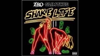 Z-Ro feat. Slim Thug - Shake Life (Chopped N' Screwed)