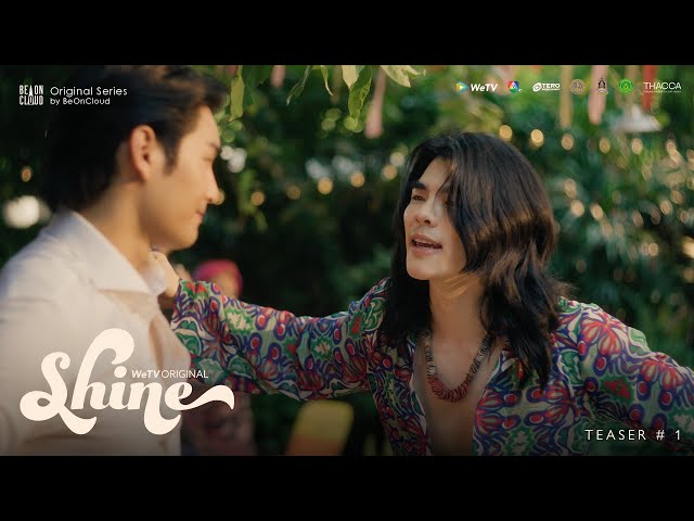 Shine | Official Teaser #1