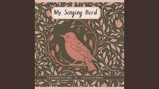 My Singing Bird