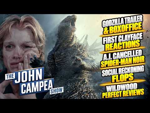 Clayface First Reactions, Godzilla Trailer And Box Office Tracking - The John Campea Show