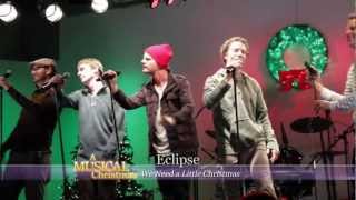Eclipse - We Need a Little Christmas
