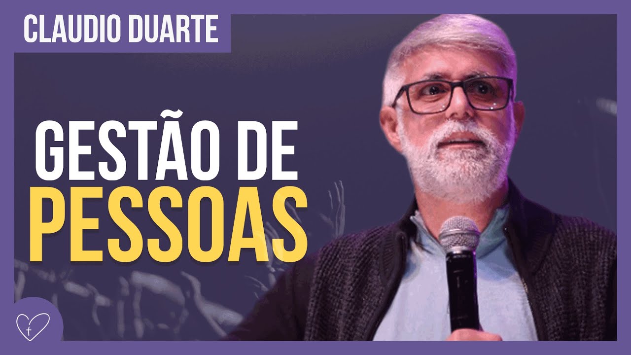 Cláudio Duarte - Aprenda a gerir pessoas
