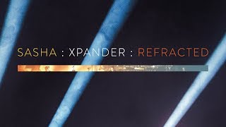 Sasha - Xpander (re-Fracted : Live at The Barbican)