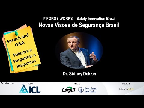 Safety Innovation Brazil - Sidney Dekker