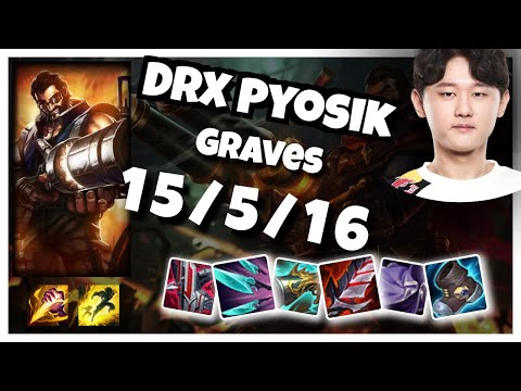 Graves vs Rammus DRX Pyosik JUNGLE (15/5/16) - v10.24
