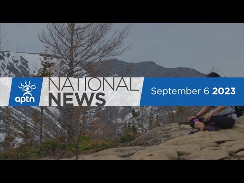 APTN National News September 6, 2023 – Former grand chief sued, Solidarity with MMIWG families