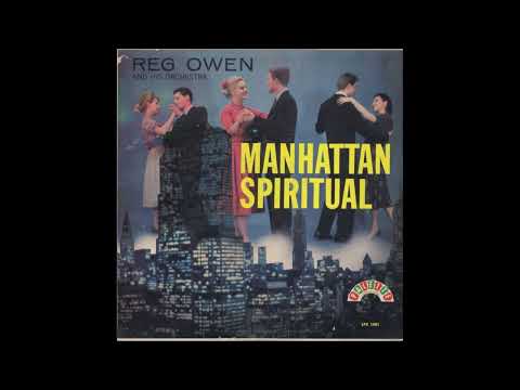 Reg Owen Orchestra – Manhattan Spiritual