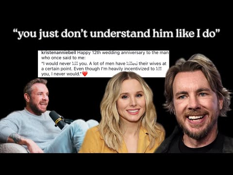 may this love never find me | dax shepard & kristen bell dysfunctional relationship dynamics