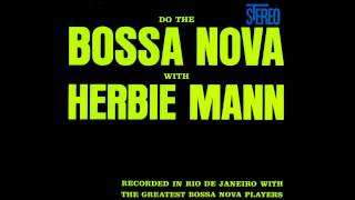 Herbie Mann - Bosa Velha (Old Bossa)