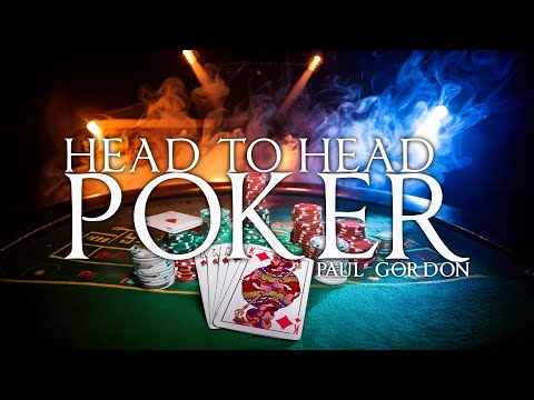 Unlimited Sneak Peek ft Head to Head Poker by Paul Gordon