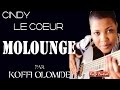 Kofficentral - Cindy - Le coeur dans le Molounge (Clip Officiel)