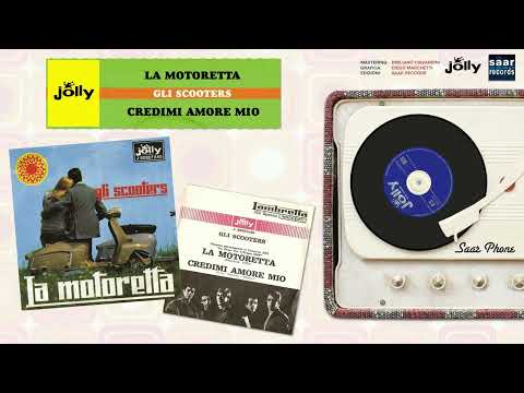 GLI SCOOTERS - 01 La Motoretta, 02 Credimi Amore Mio (Hits from 1966)