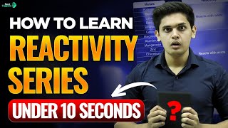 How to Learn Reactivity Series 🧪 | Learn Reactivity Series Under 10 Seconds by Prashant Kirad 🔥