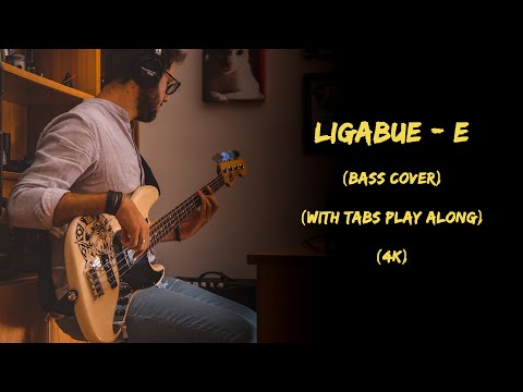 Ligabue - E (Bass Cover) (With Tabs Play Along) (4K)