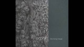 Orphx - Biorhythm
