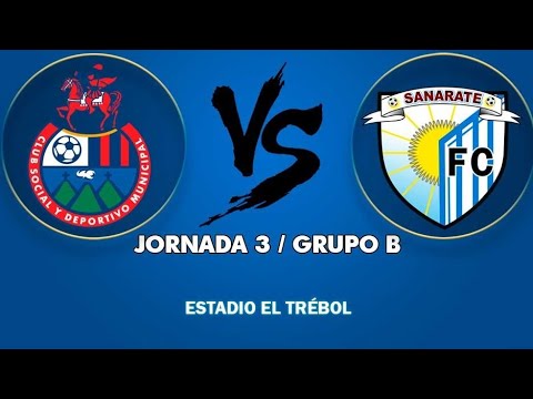 Municipal vs Sanarate En Vivo