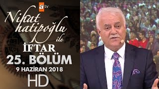 Nihat Hatipoğlu ile İftar - 9 Haziran 2018