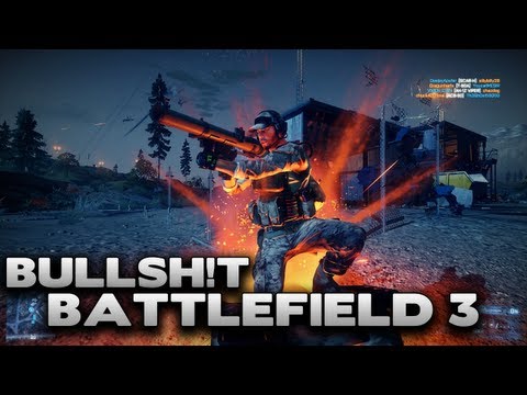 Bullsh!t Only in Battlefield 3