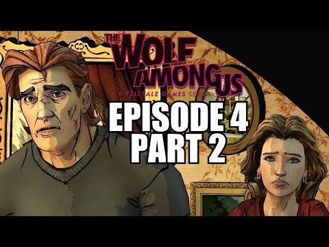 The Wolf Among Us Episode 4 Walkthrough Part 2 - In Sheep's Clothing PC Playthrough Review