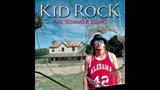 Kid rock - All summer long