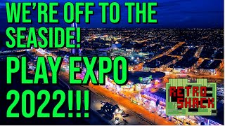 Off to the seaside!  It's the Blackpool Play Expo!  Road Trip!!!