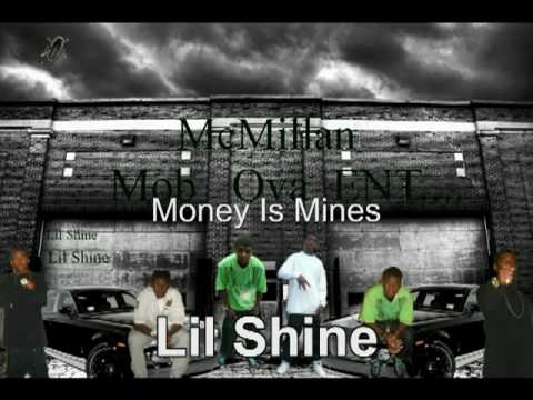 Lil Shine Money Is Mines