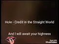 Hole - Credit in the Straight World - Bruno Amethyst & All Violet Hole - Credit in the Straight World