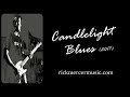 CANDLELIGHT BLUES 2017 By Rick W Mercer