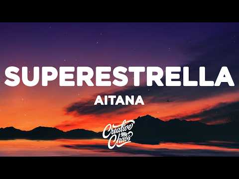 Aitana - SUPERESTRELLA (Letra/Lyrics)