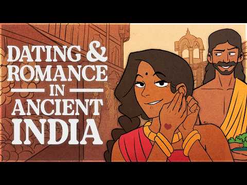 Did you know that romance in Ancient India was SHOCKINGLY modern?