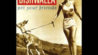 Dishwalla - Moisture (Pet Your Friends, 1995)