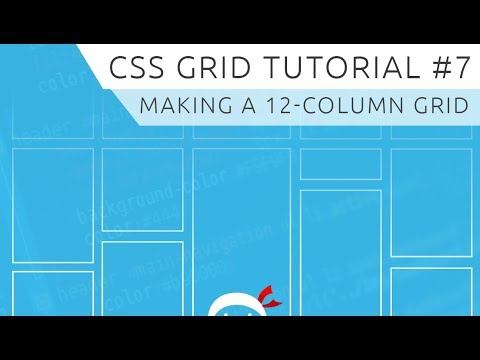 CSS Grid Tutorial 7 Create a 12 Column Grid