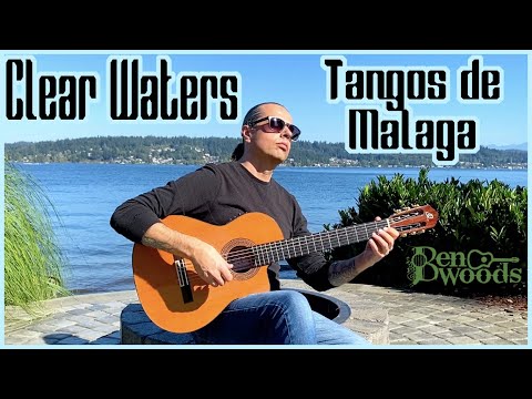 Clear Waters (Tangos de Malaga) - Ben Woods - Flamenco Guitar