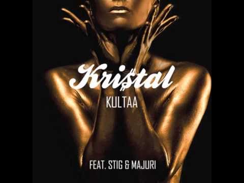 Kristal - Kultaa (Audio Only) feat. Stig & Majuri