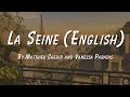 La Seine And I By Matthieu Chedid And Vanessa Paradis English Monster In Paris