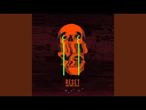 Reset (feat. Dirdy Twist)