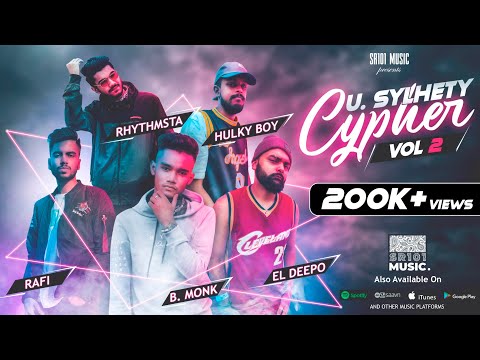 U. Sylhety Cypher Vol. 2 | B. Monk, Leo Boys, Rafi & Rhythmsta | SR101 Music | Bangla Rap Song 2020