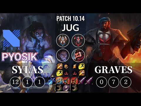 DRX Pyosik Sylas vs Graves Jungle - KR Patch 10.14