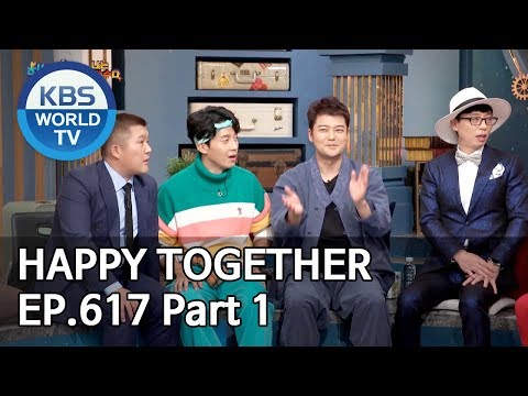 Happy Together I 해피투게더 EP.617 Part.1 [ENG/2019.12.19]