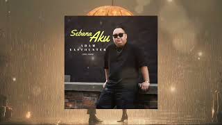 Download lagu SEBANA AKU - ADAM EASTHUNTER mp3 Download lagu SEBANA AKU - ADAM EASTHUNTER mp3
