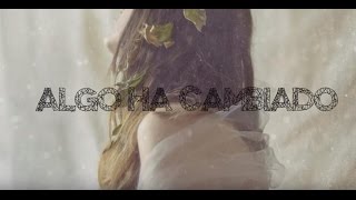 Porta - Algo ha cambiado. |Letra.|