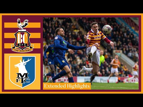 EXTENDED HIGHLIGHTS: Bradford City v Mansfield Town