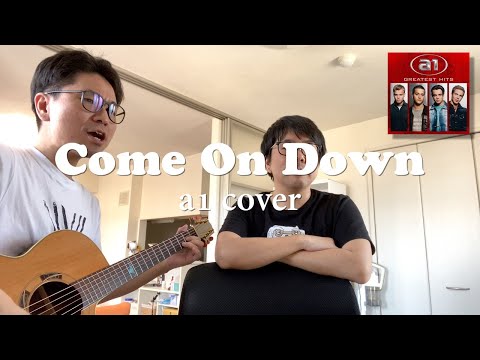 Come On Down - a1 (Paul Marazzi & Mark Read) acoustic guitar cover