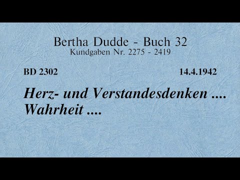 BD 2302 - HERZ- UND VERSTANDESDENKEN .... WAHRHEIT ....