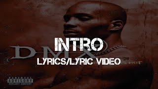 DMX - Intro (Lyrics/Lyric Video)