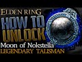 Elden Ring: Where to get Moon of Nokstella (Legendary Talisman)
