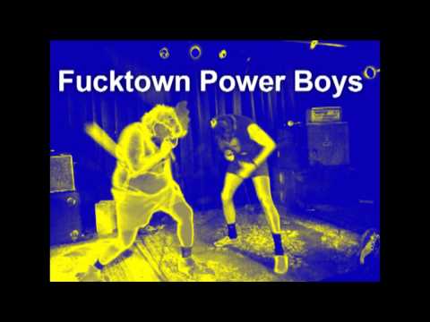 Fucktown Power Boys - Everyone Peg Your Jeans