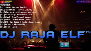 Download lagu SUARAMU SYAIRKU TERNYATA REMIX 2020 DJ RAJA ELF BA... mp3