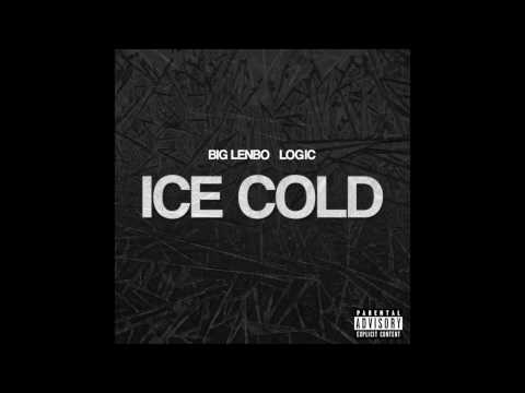 Big Lenbo - Ice Cold feat. Logic